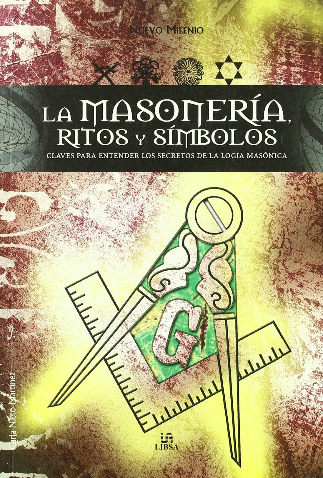 La Masonería. Ritos y símbolos (SIN COLECCION)