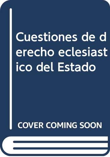 CUESTIONES DE DERECHO ECLESIASTICO DEL ESTADO (SIN COLECCION)