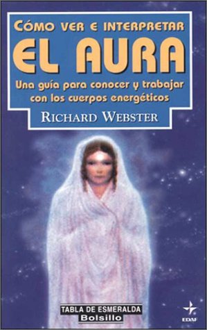 Cómo ver e interpretar el aura