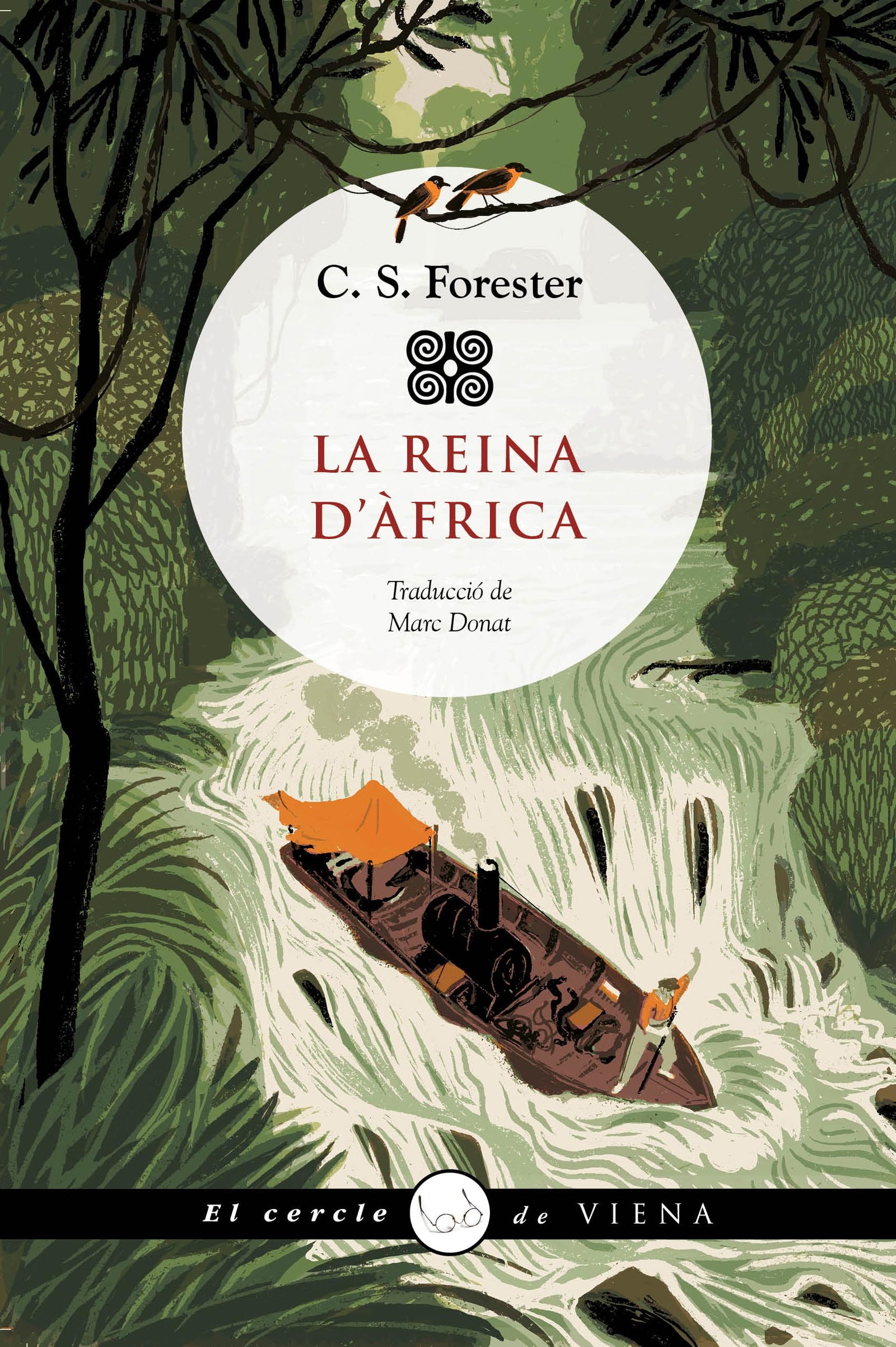 La reina d'Àfrica: 105 (El cercle de Viena)