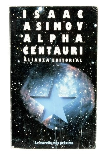 Alpha Centauri, la estrella más próxima (El Libro De Bolsillo (Lb))