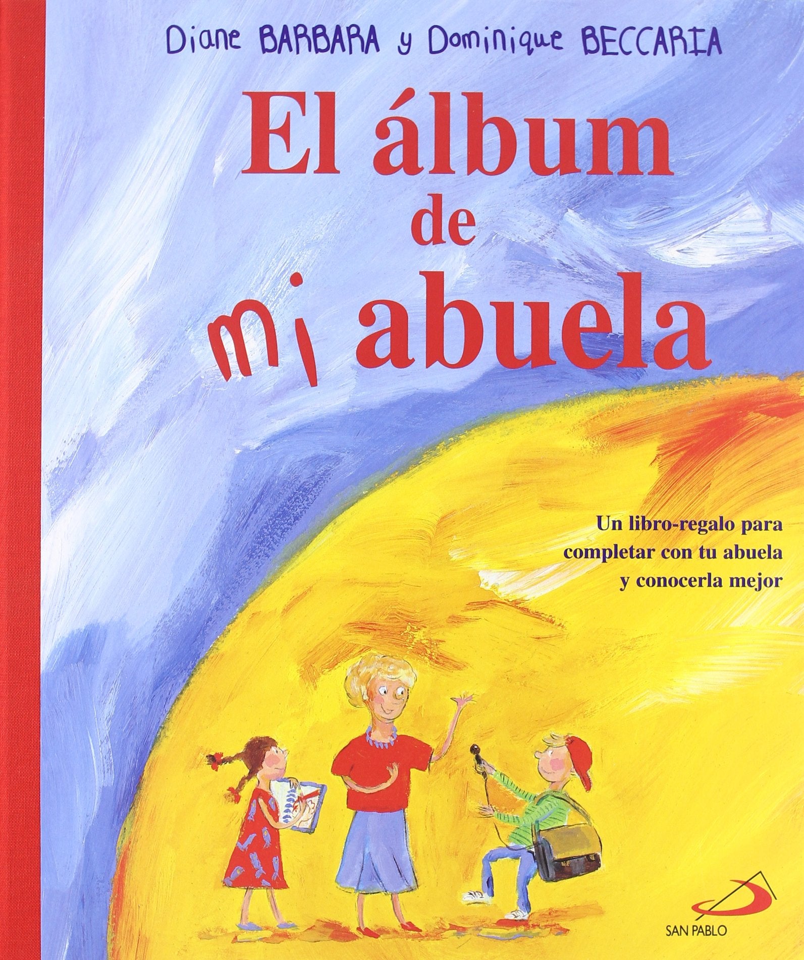 El álbum de mi abuela (Mi familia y yo)