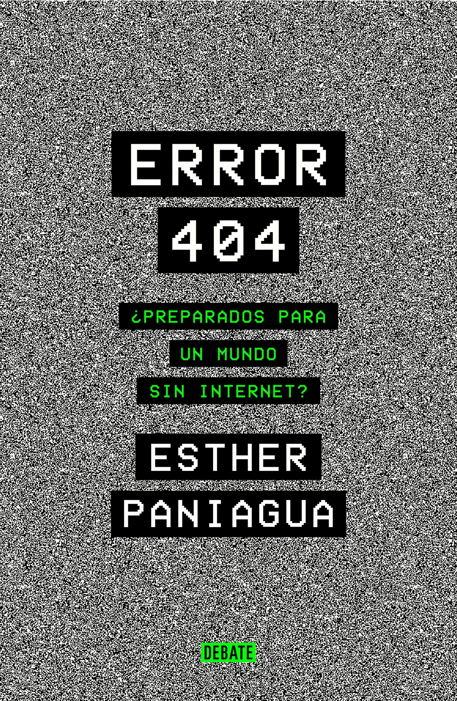 Error 404: ¿Preparados para un mundo sin internet? (Ciencia y Tecnología)