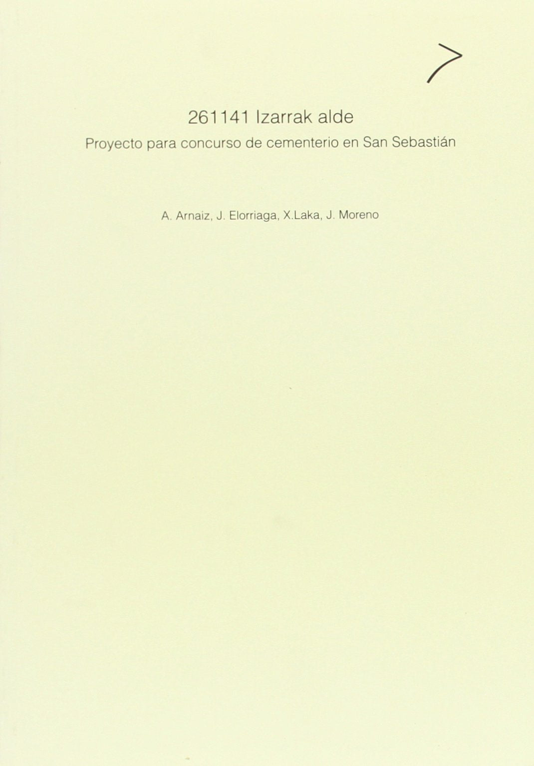 261141 Izarrak Alde - Proyecto Para Concurso De Cementerio En S.S.