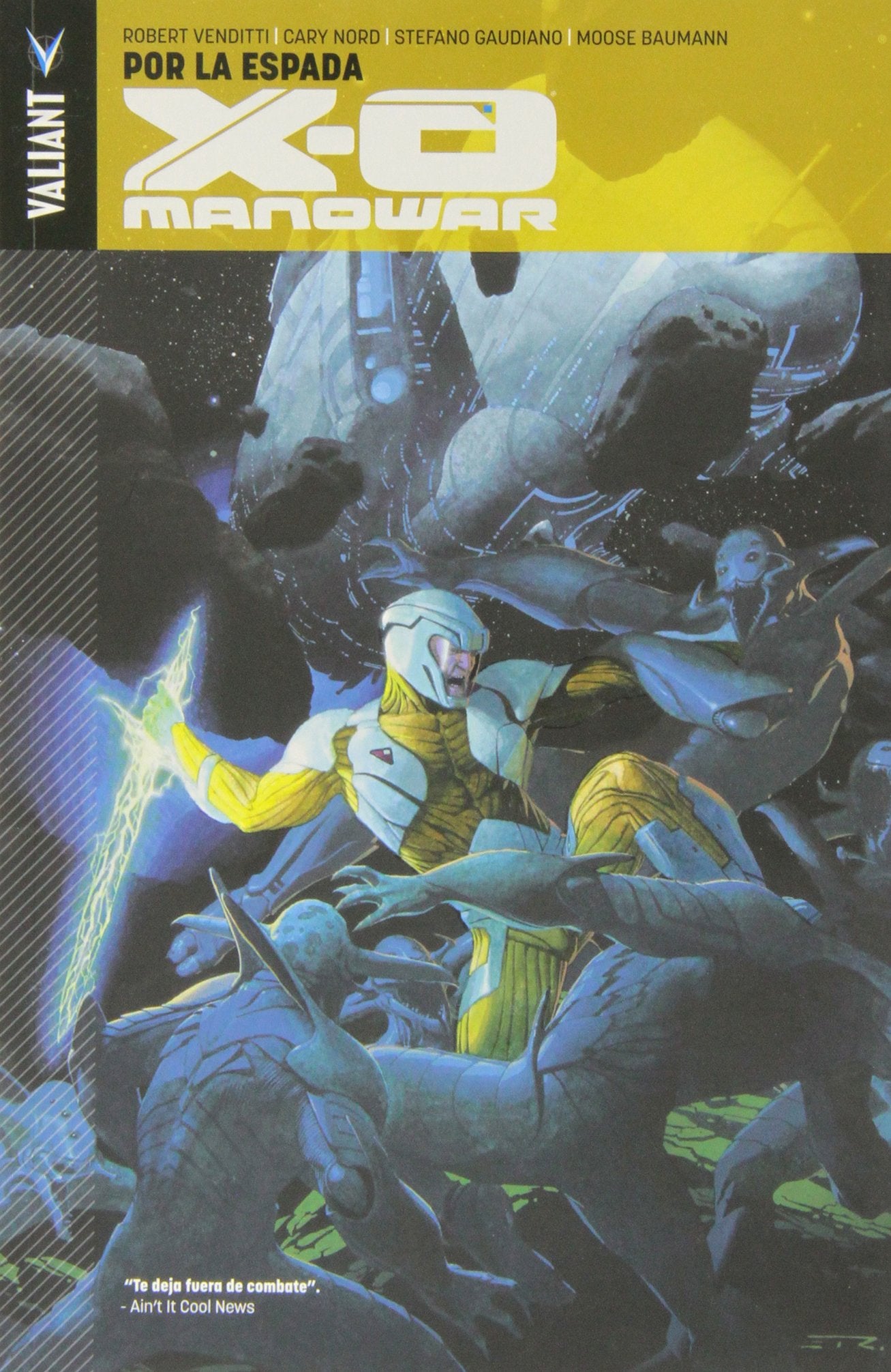 X-O Manowar 1. Por La Espada
