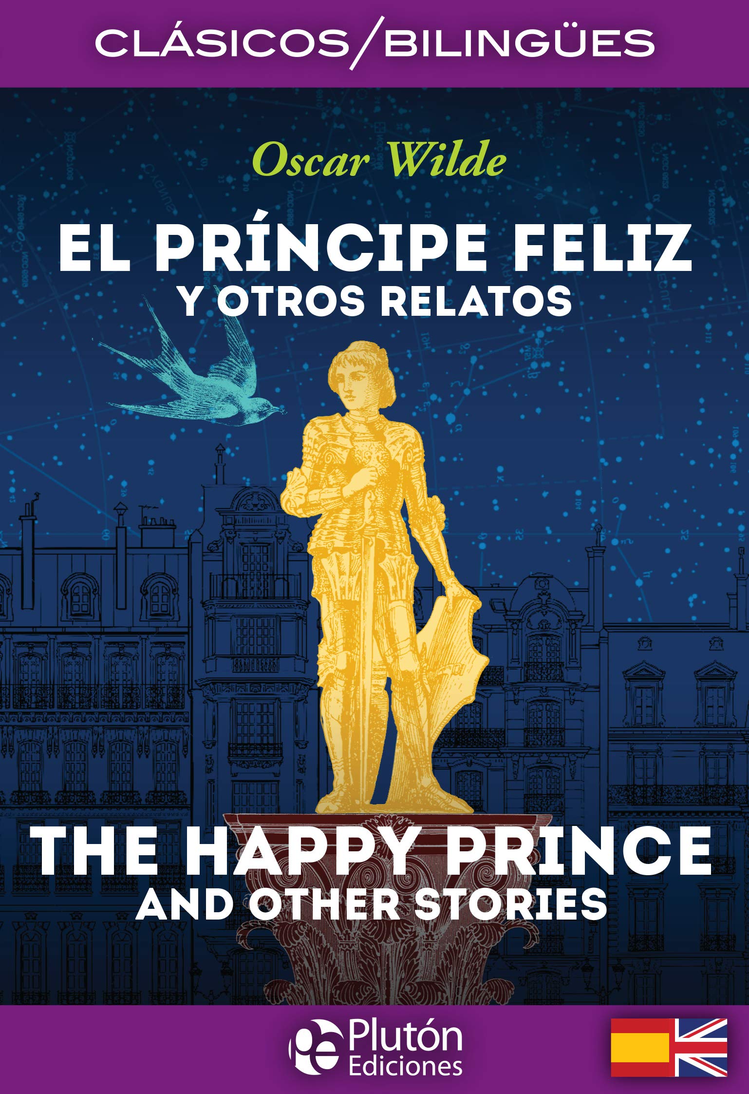 El Príncipe feliz y otros Relatos/ The Happy Prince And Other Stories (Colección Clásicos Bilingües)
