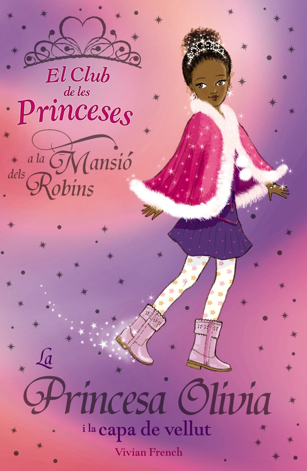La princesa Olivia i la capa de vellut (Llibres Infantils I Juvenils - Club)