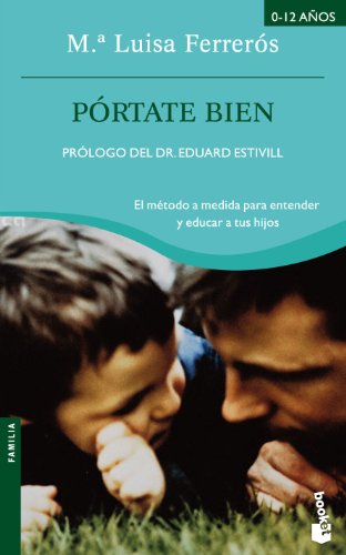 Pórtate bien: 1 (Prácticos siglo XXI)