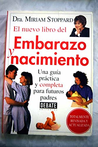 NUEVO LIBRO DEL EMBARAZO Y NACIMI-DEBATE (SIN COLECCION)