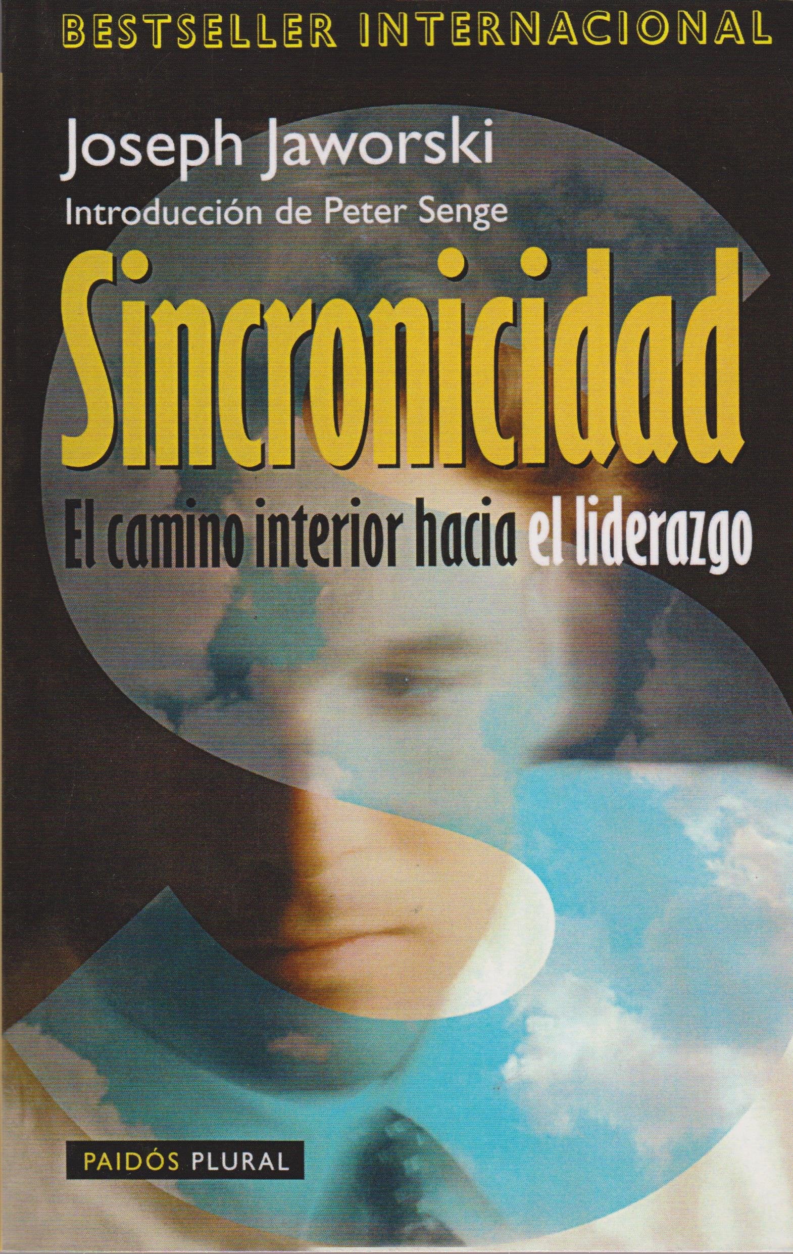 Sincronicidad: El camino interior hacia el liderazgo: 1 (Psicología Hoy)