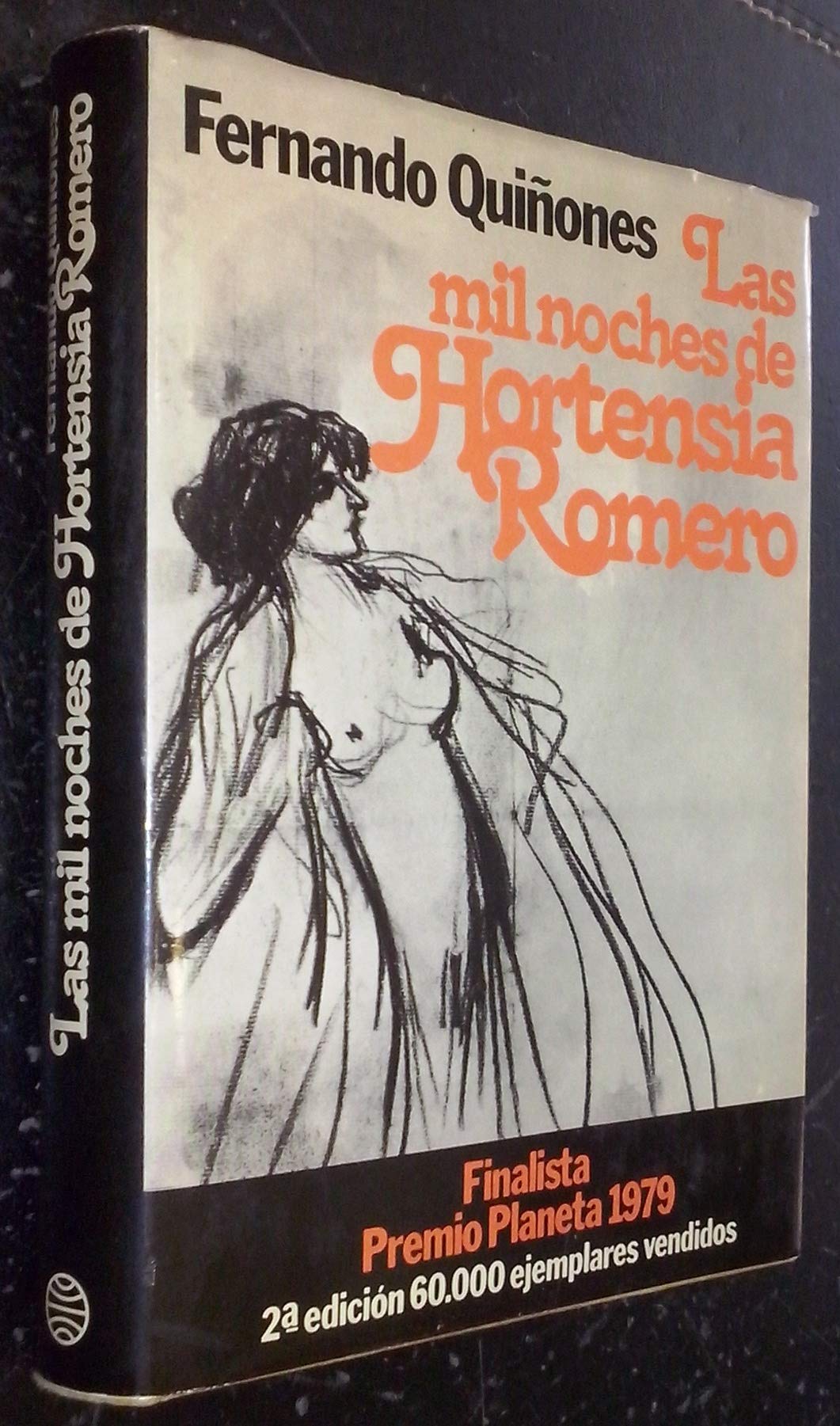 Las mil noches de Hortensia Romero: Novela (Colección Autores españoles e hispanoamericanos)