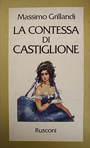 La contessa di Castiglione (Vite)