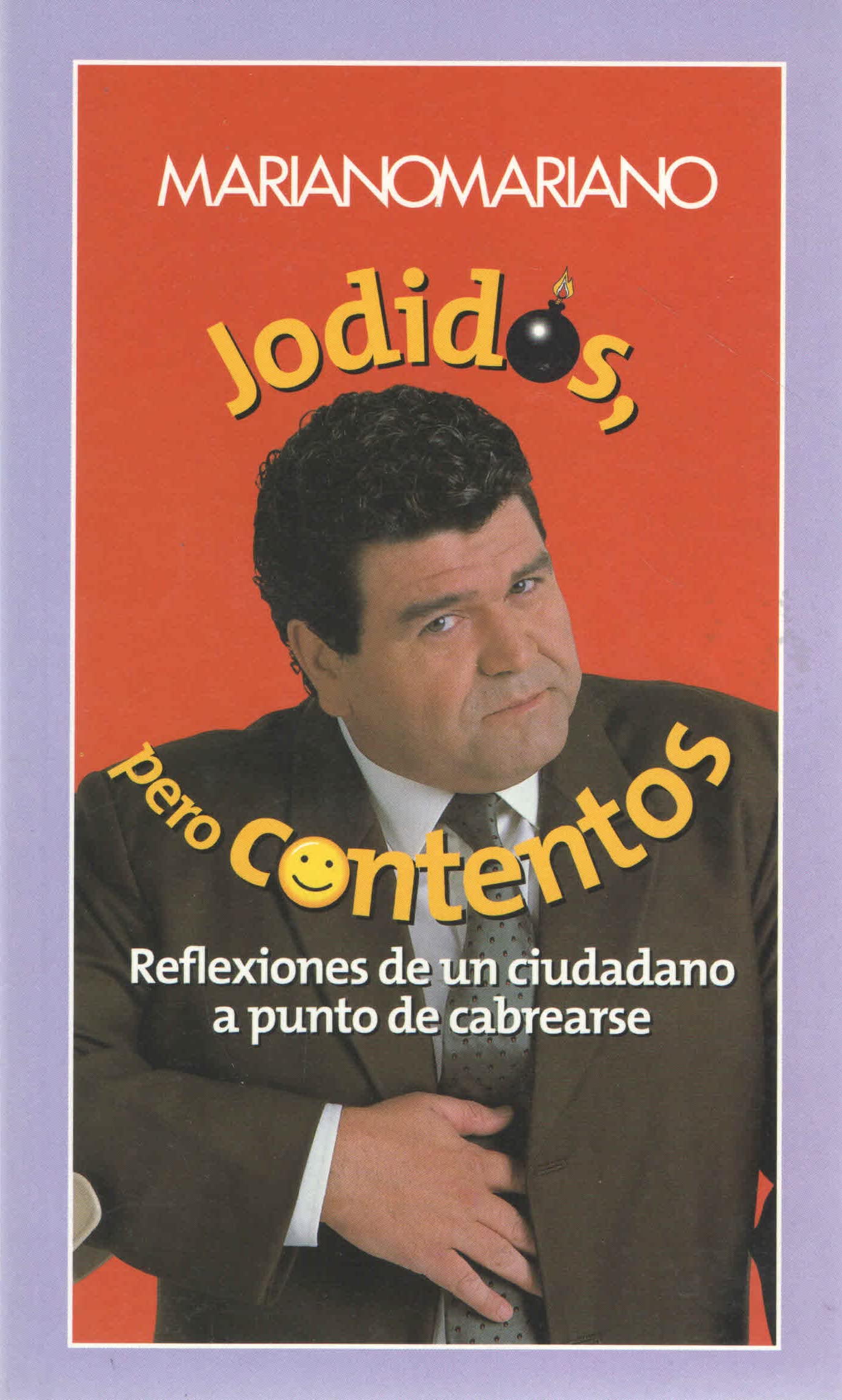 JODIDOS PERO CONTENTOS