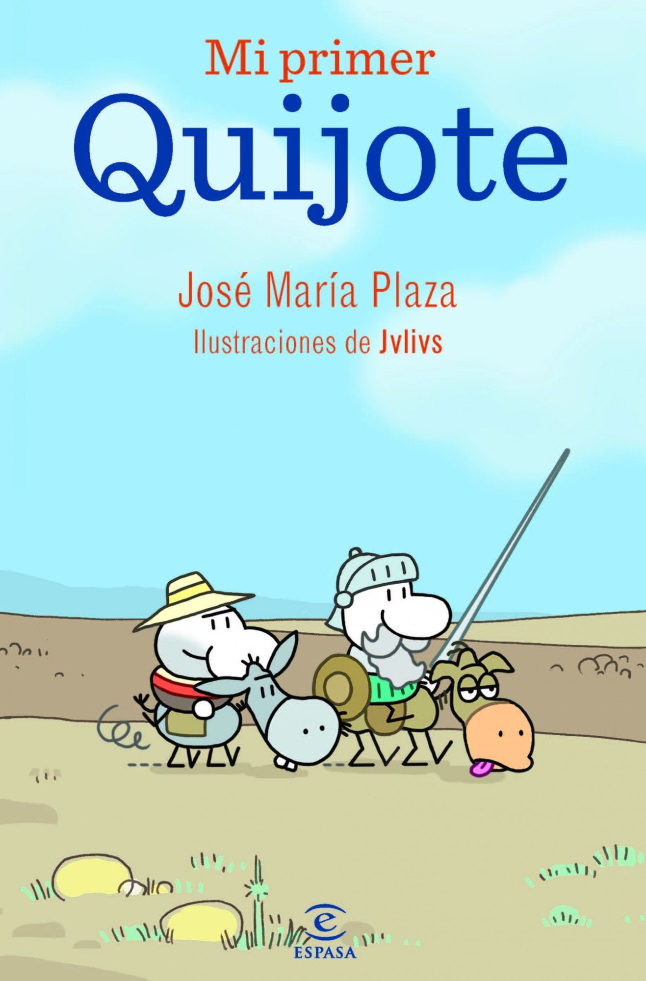 Mi primer Quijote: Ilustraciones de Jvlivs (LIBROS INFANTILES Y JUVENILES)