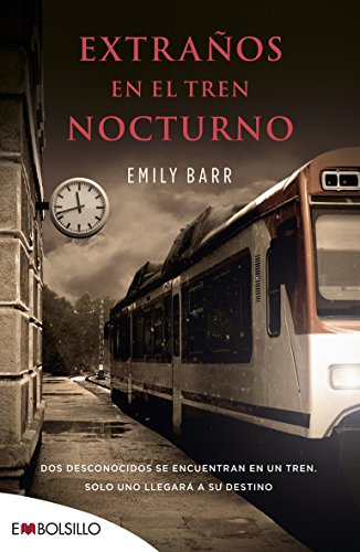 Extraños en el tren nocturno (EMBOLSILLO)