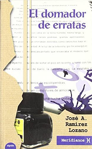 El domador de erratas (ALGAIDA LITERARIA - MERIDIANOS)