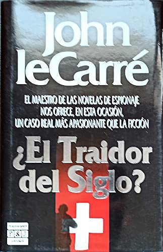 ¿el traidor del siglo?