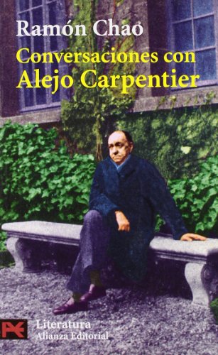 Conversaciones con Alejo Carpentier: 5304 (El libro de bolsillo - Literatura)