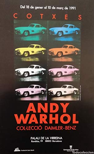 ANDY WARHOL . COTXES