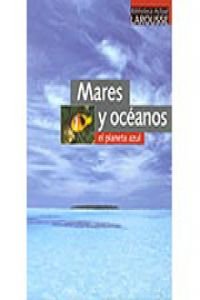 MARES Y OCEANOS-EL PLANETA AZUL: 5 (SIN COLECCION)