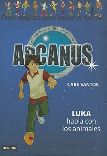 Luka habla con los animales: Arcanus 11