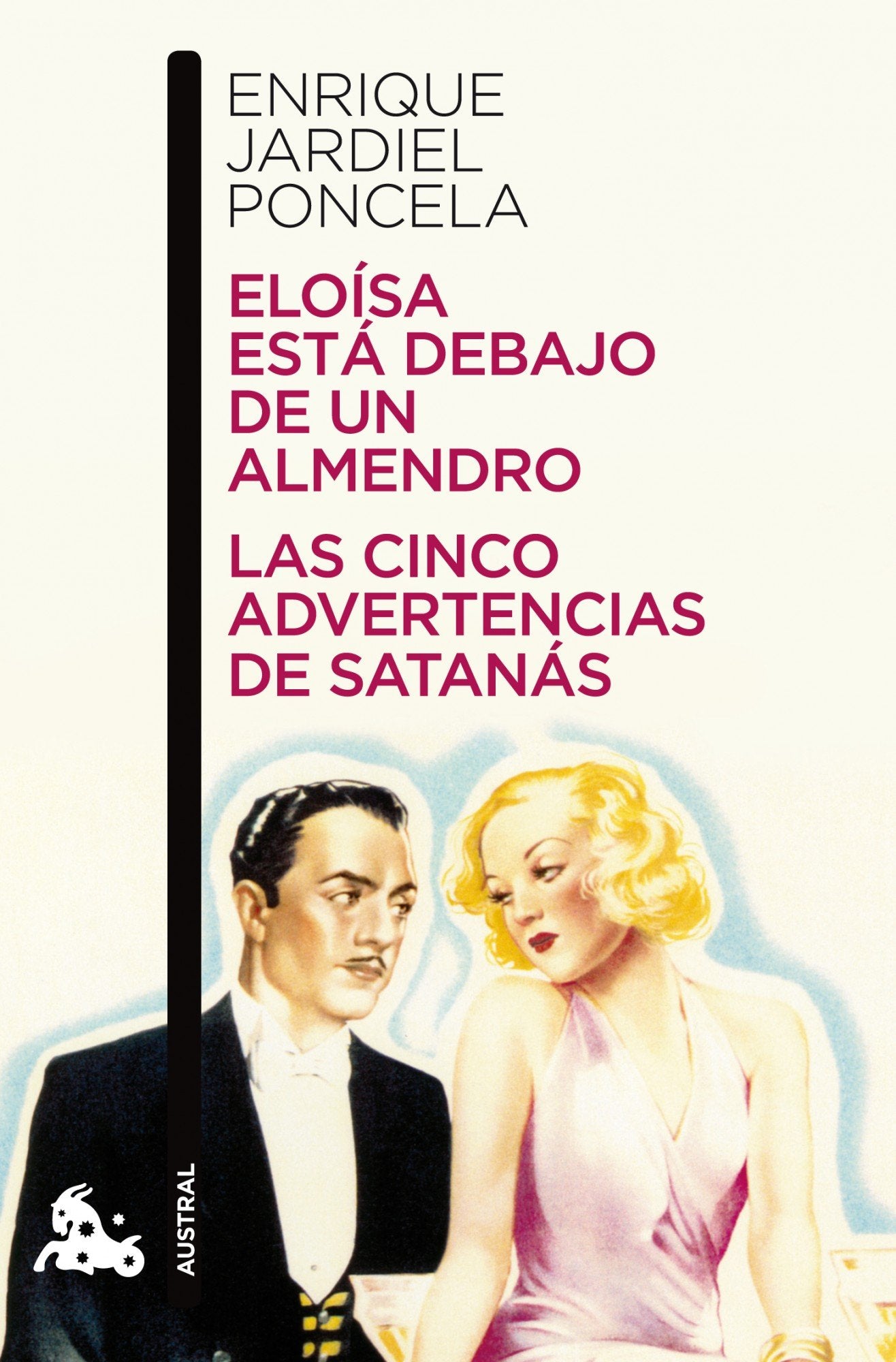 Eloísa está debajo de un almendro / Las cinco advertencias de Satanás: 4 (Contemporánea)