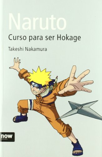 Naruto Curso Para Ser Hokage (FICCION INTERNACIONAL)