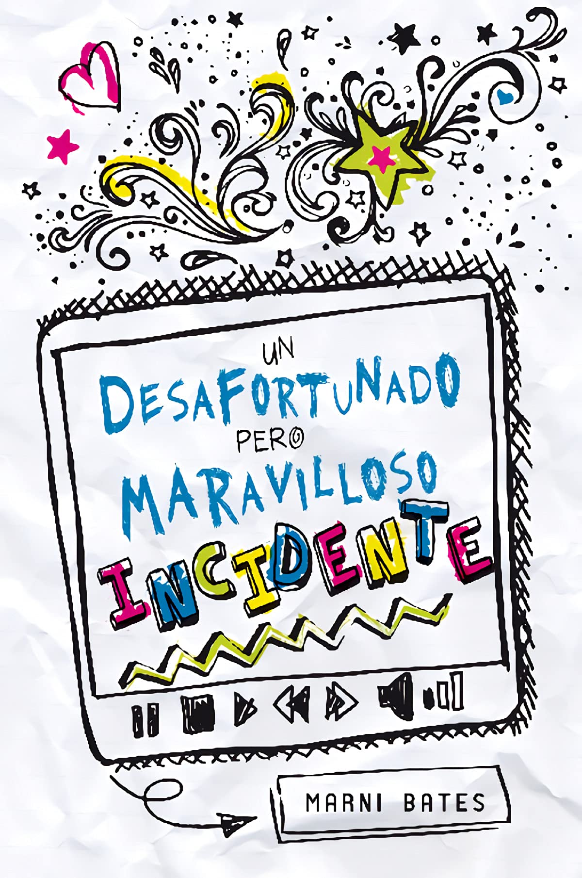 Un desafortunado pero maravilloso incidente (Sin límites)