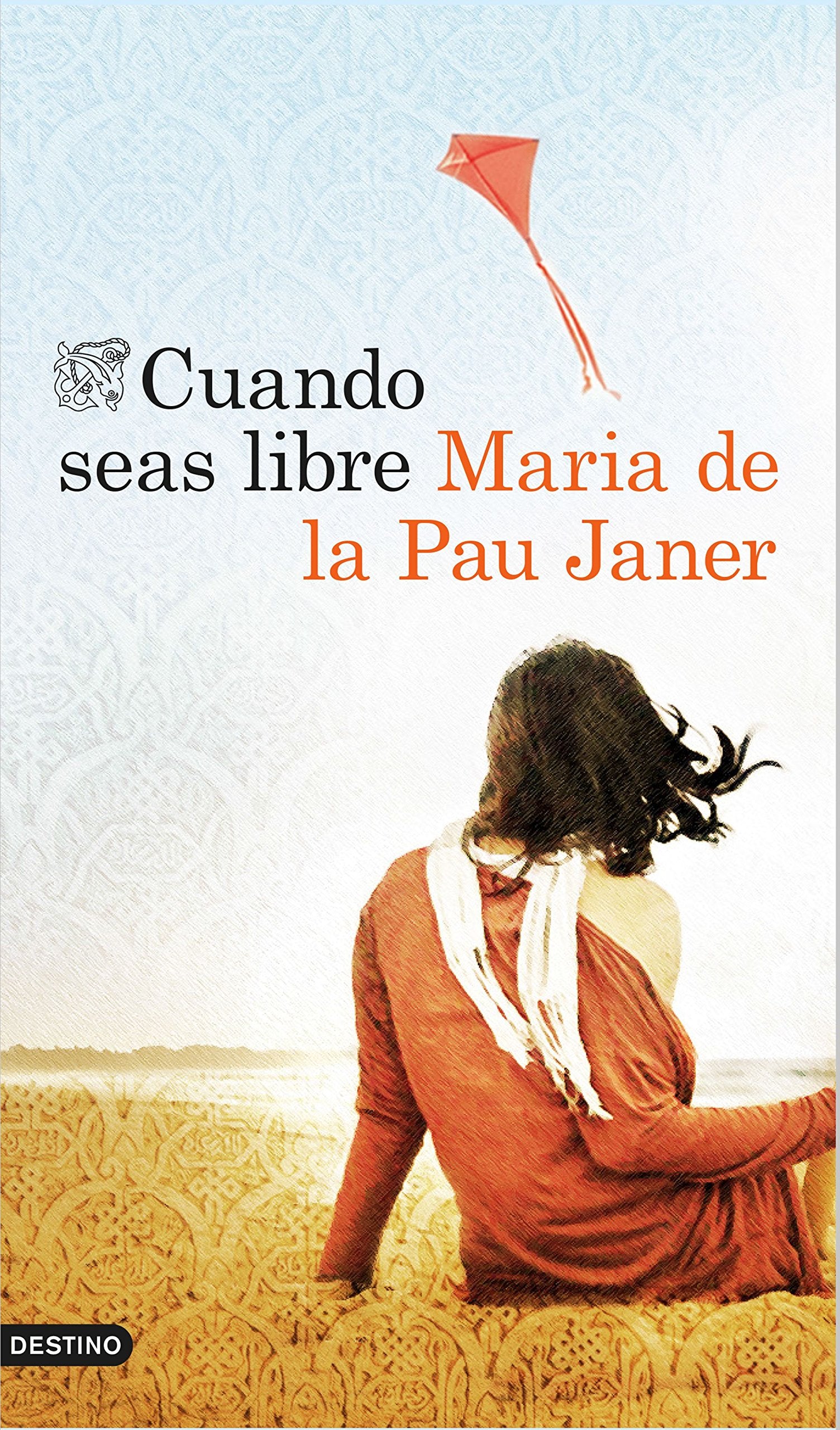Cuando seas libre (Áncora & Delfín)