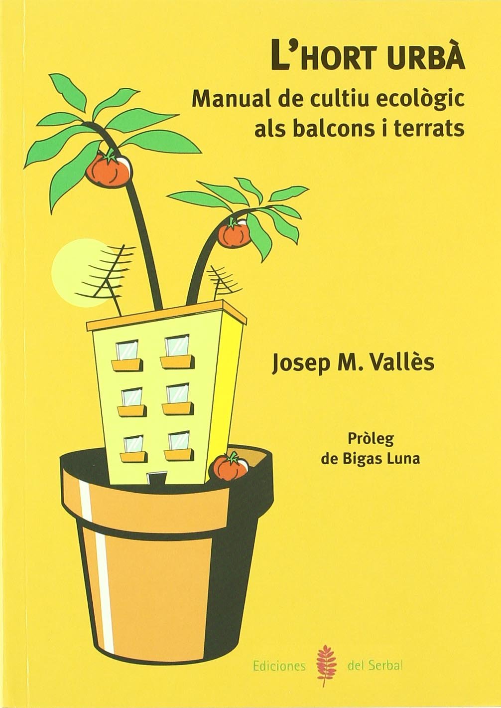 L'hort urbà: 33 (El arte de vivir)