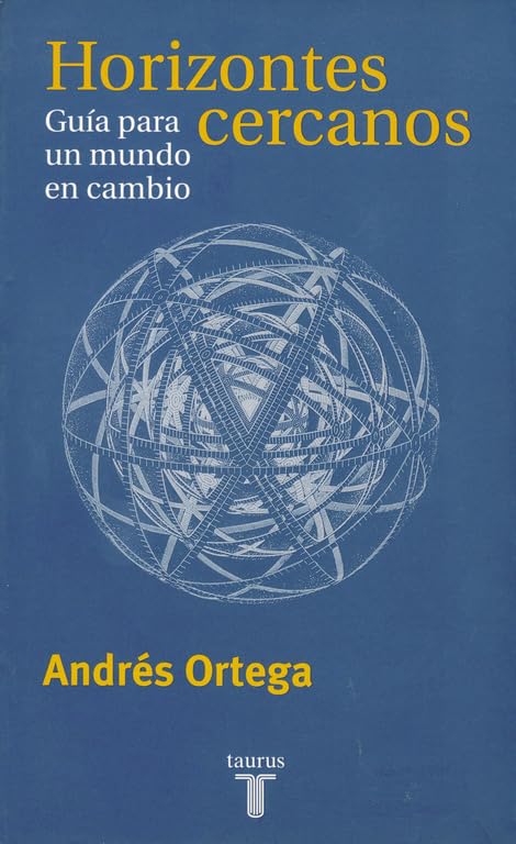 Horizontes Cercanos. Guia Para Un Mundo de Cambios: Guía para un mundo de cambios (Pensamiento)