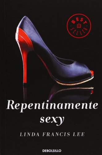 Repentinamente sexy (Sexy 1) (Best Seller)