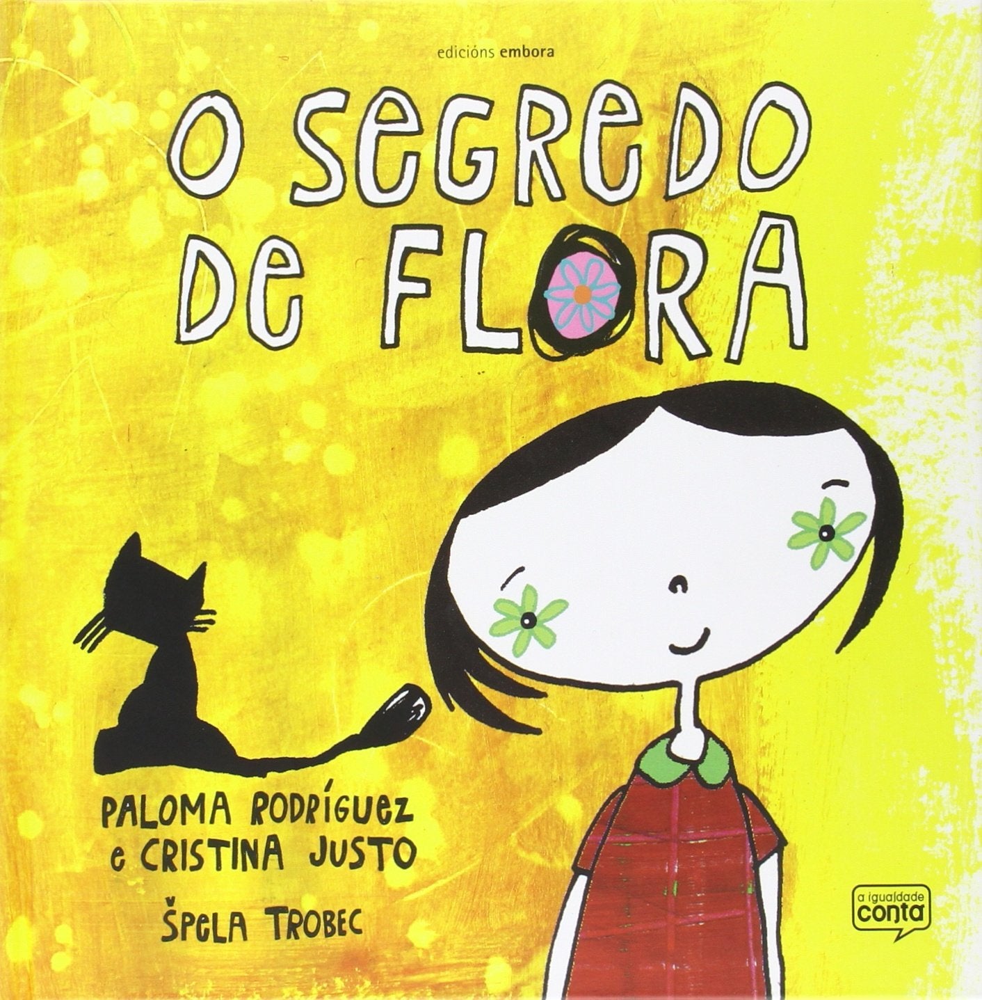 O SEGREDO DE FLORA (A IGUALDADE CONTA)