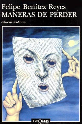 Maneras de perder: 302 (Andanzas)