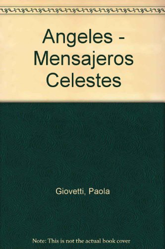 Angeles. mensajeros celestiales.custodios del hombre. seres de Luz