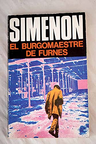 El burgomaestre de Furnes. Traducción de Julio Gómez de la Serna.