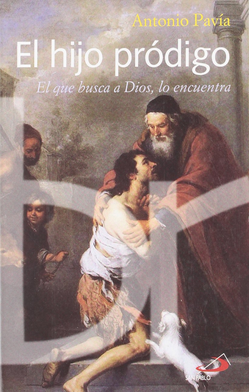 El hijo pródigo: El que busca a Dios, lo encuentra (Beber de la roca)