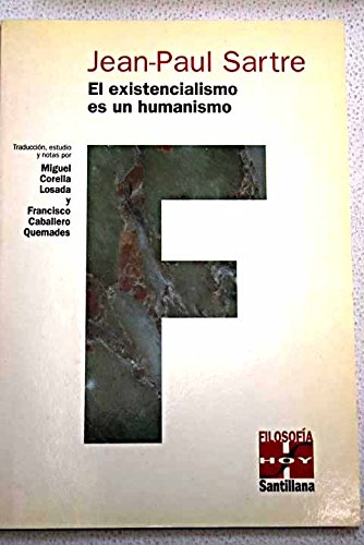 El existencialismo es un humanisno