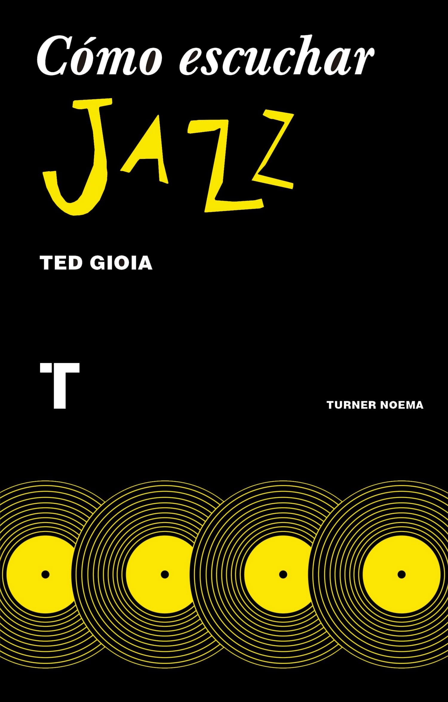 Cómo escuchar jazz (Noema)