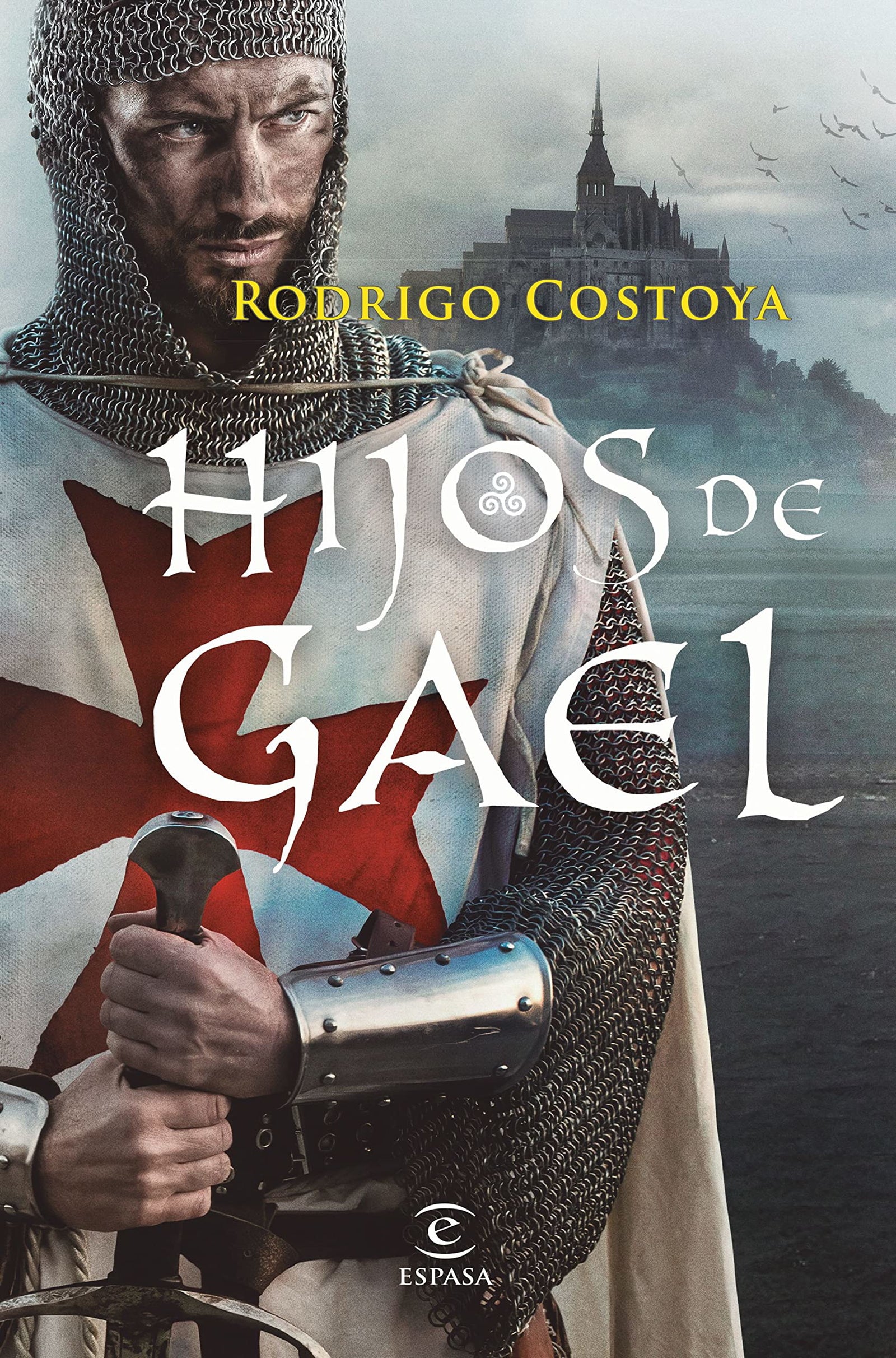 Hijos de Gael (ESPASA NARRATIVA)