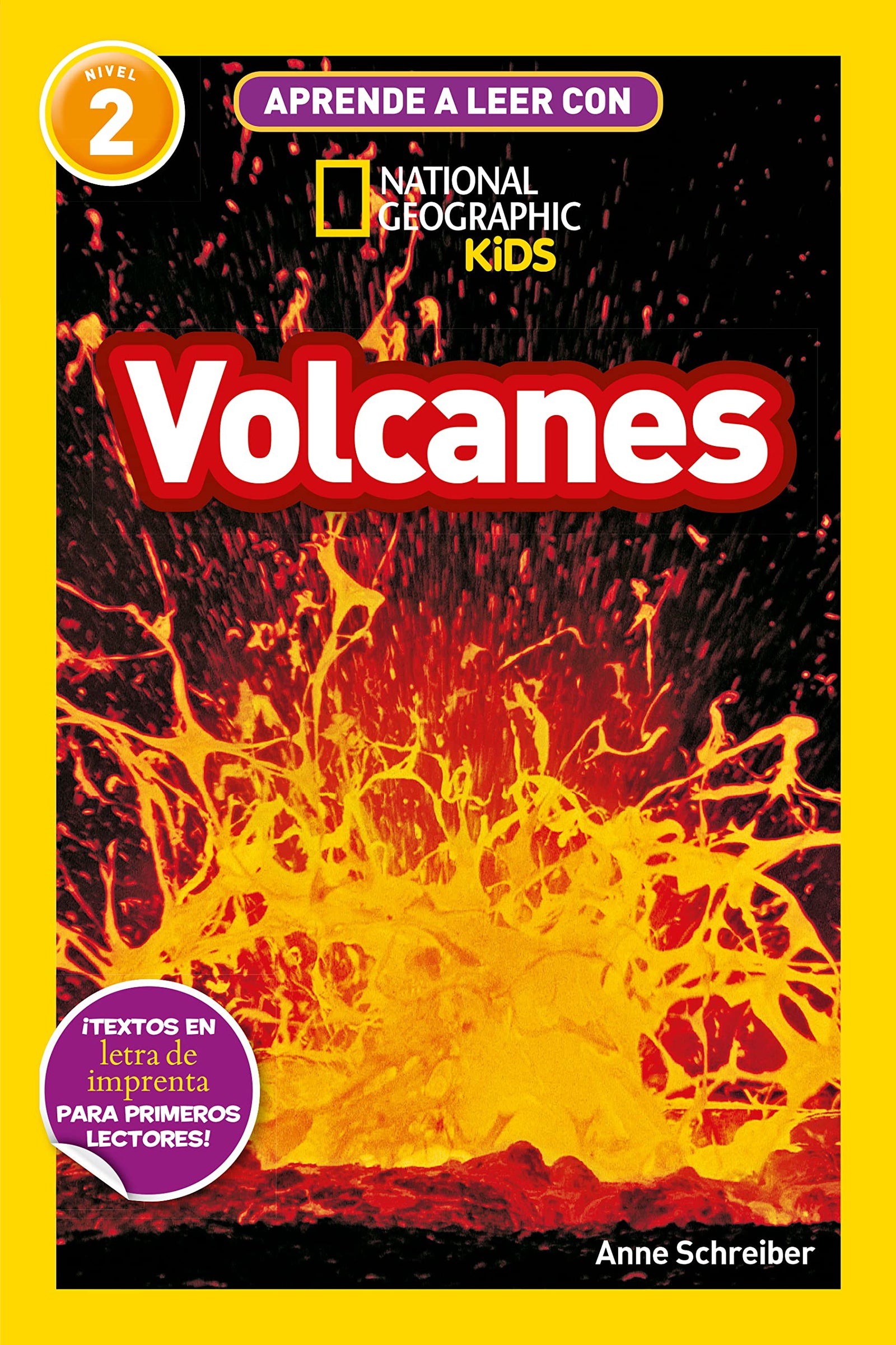 Aprende a leer con National Geographic (Nivel 2) - Volcanes: ¡Textos en letra de imprenta para primeros lectores! (National Geographic Kids)