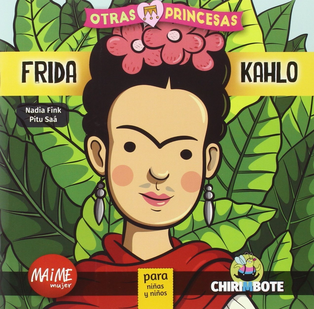 Frida Kahlo para Chicxs (Otras princesas)