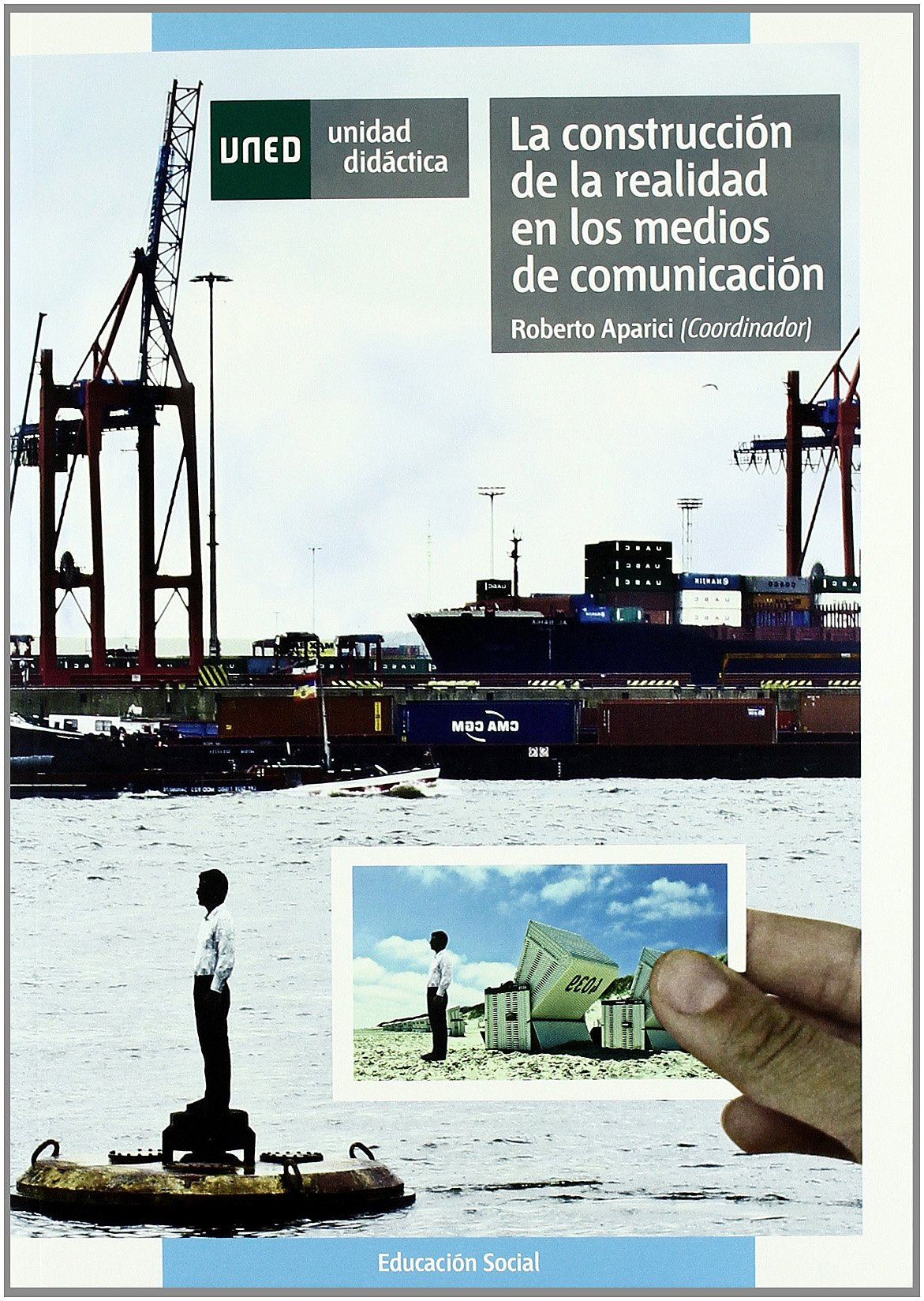 La Construcción de La Realidad En los Medios de Comunicación (UNIDAD DIDÁCTICA)