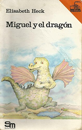 Miguel y el dragón: 2 (El Barco de Vapor Blanca)