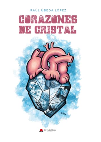 Corazones de cristal (SIN COLECCION)