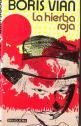 La Hierba Roja