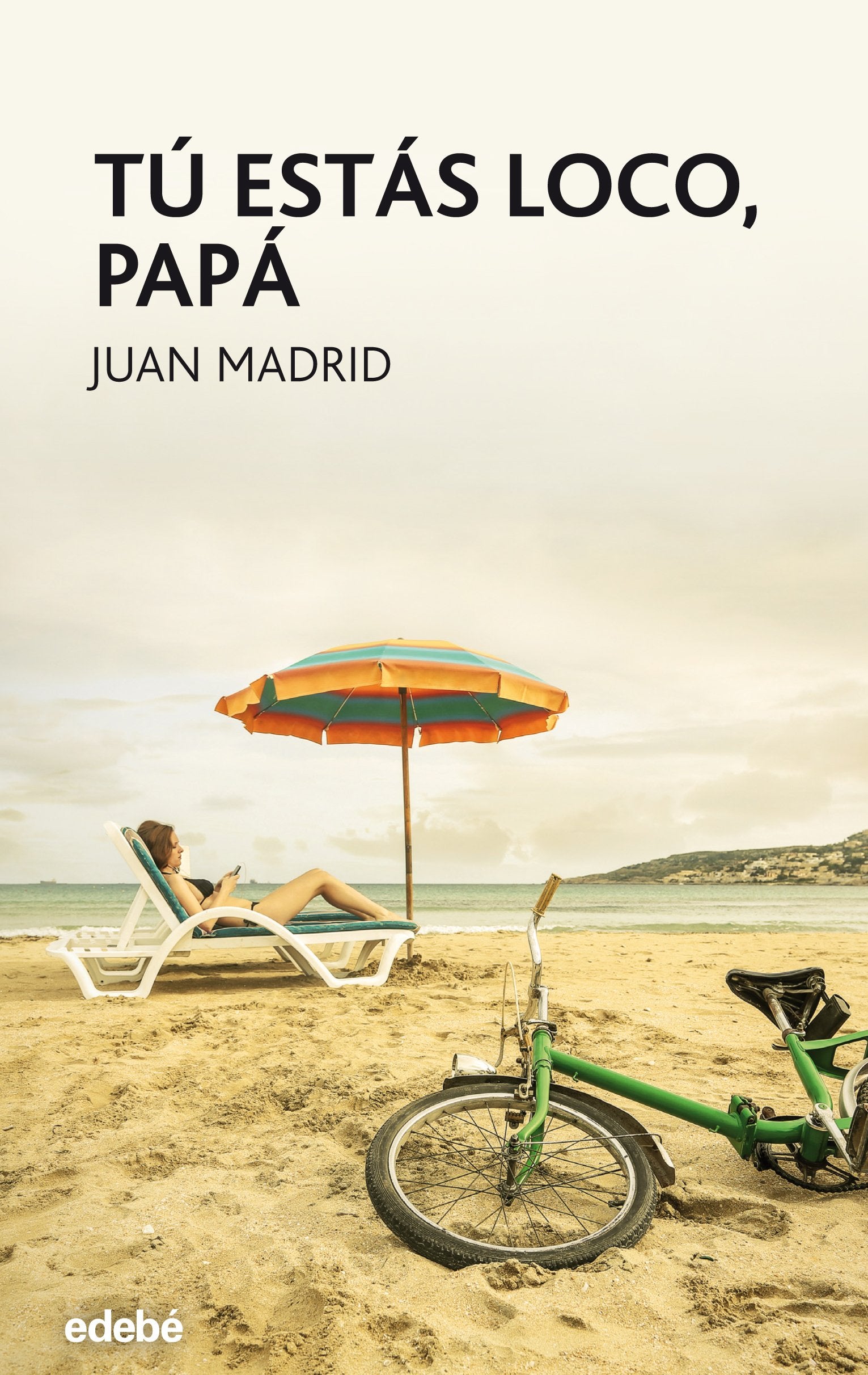 Tú estás loco, papá: 93 (PERISCOPIO)