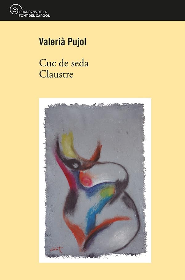 Cuc De Seda Claustre: 23 (Quaderns de la Font del Cargol)