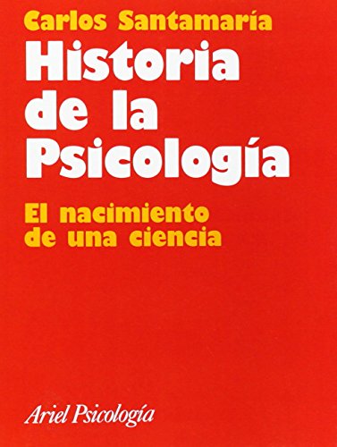 Historia de la Psicología: El nacimiento de una ciencia (Ariel Ciencias Sociales)