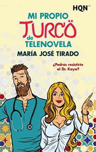 Mi propio turco de telenovela: 243 (HQN)